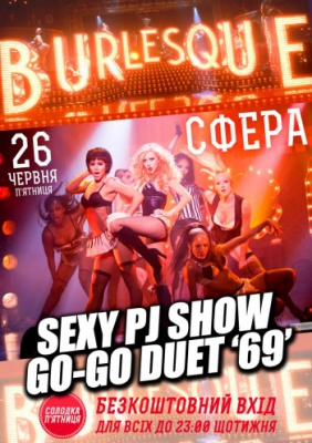 SEXY PJ SHOW @ Сфера